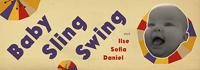 Baby Sling Swing Mildreds swingskola 2016